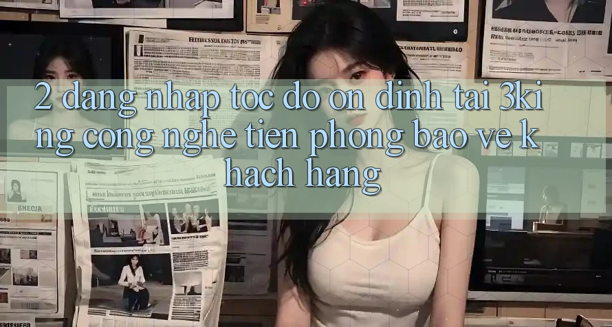 2. Đăng nhập Tốc độ Ổn định Tại 3king: Công Nghệ Tiên Phong Bảo Vệ Khách hàng