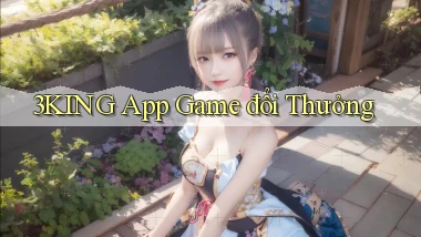 3king app game đổi thưởng