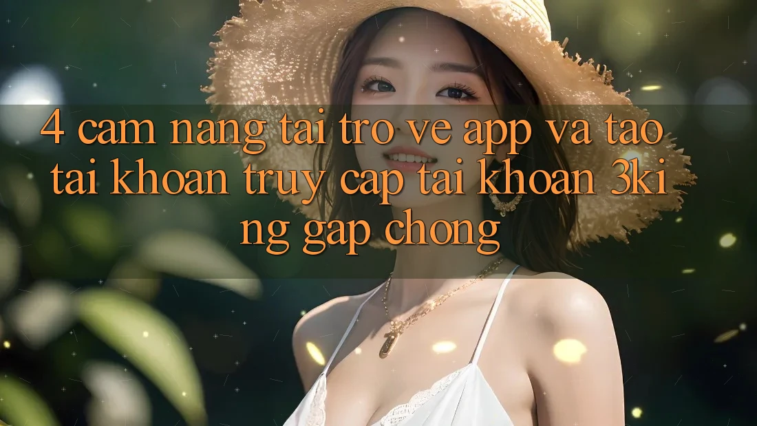 4. Cẩm nang Tải trở về App Và Tạo tài khoản, Truy cập tài khoản 3king Gấp Chóng