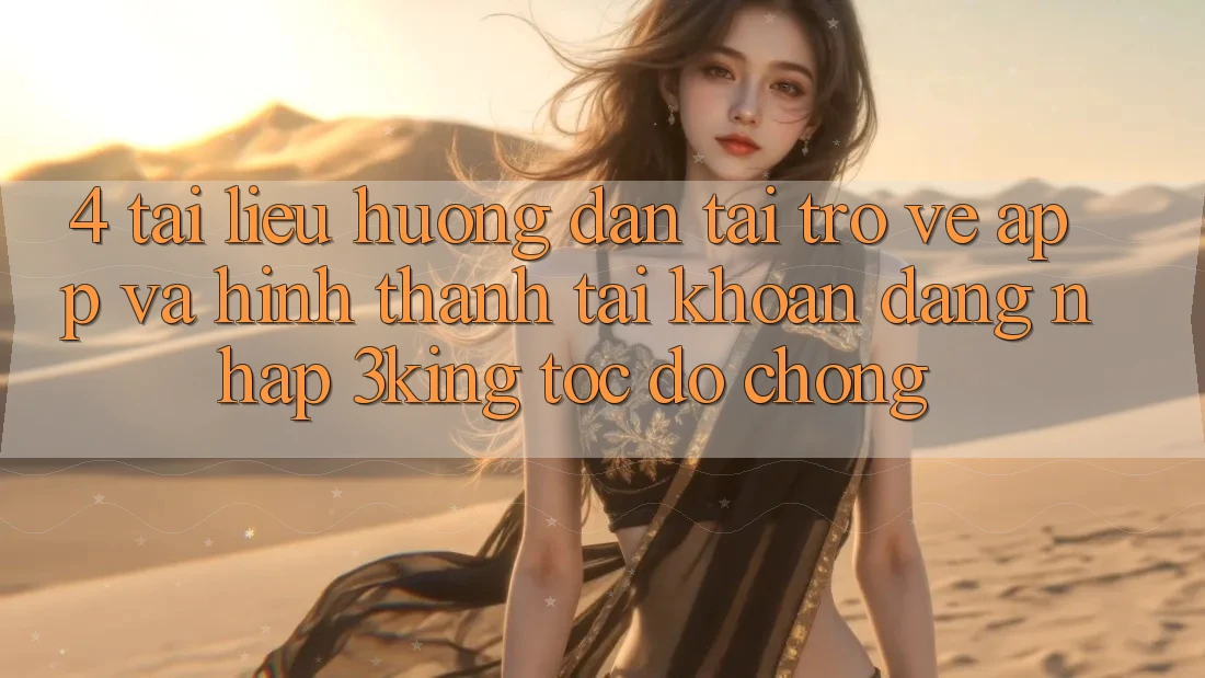 4. Tài liệu hướng dẫn Tải trở về App Và Hình thành tài khoản, Đăng nhập 3king Tốc độ Chóng